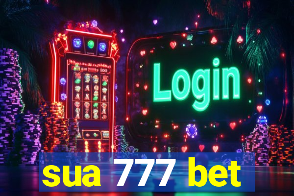 sua 777 bet